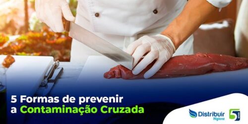 Como prevenir a contaminação cruzada